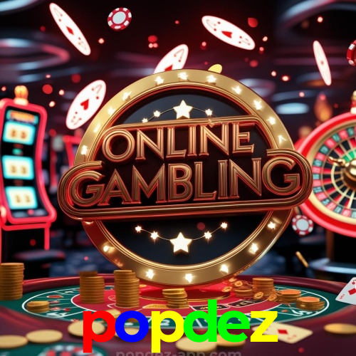 popdez.COM Cassino - Brasil 🔥 -popdez Cassino-casino